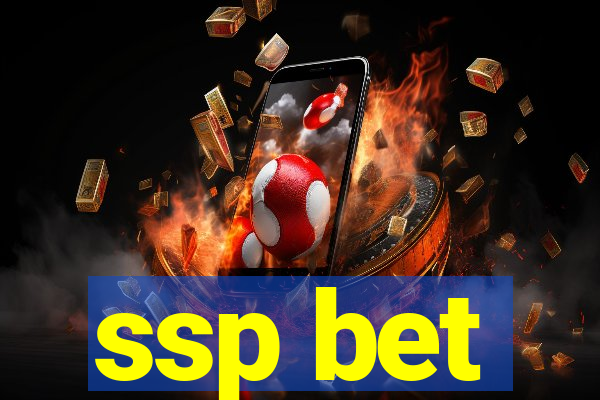 ssp bet